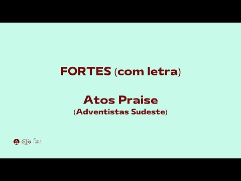 Fortes - Atos Praise