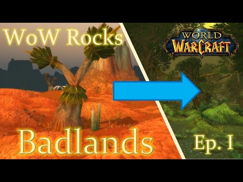 The Badlands Were a Jungle! - WoW Rocks | World of Warcraft