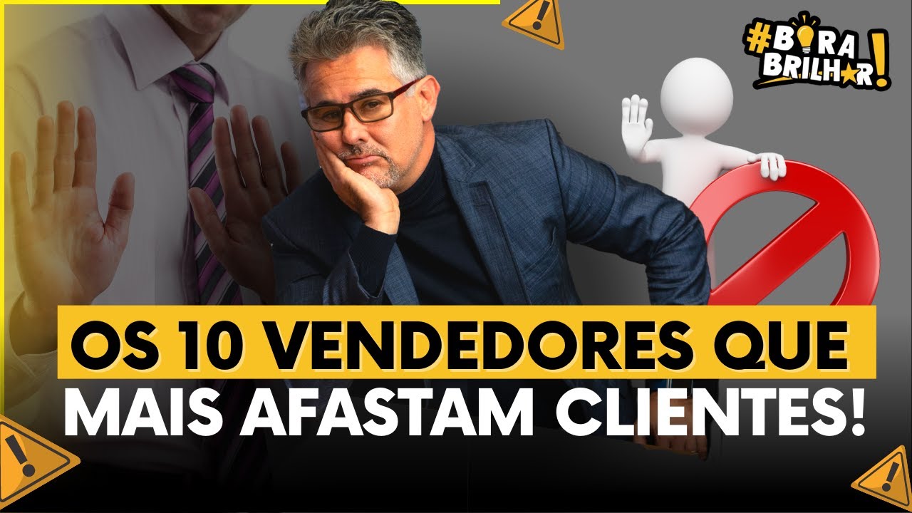 #45 COMO SER UM BOM VENDEDOR EVITANDO ESTES 10 ERROS - PALESTRANTE DE VENDAS ANDRÉ ORTIZ