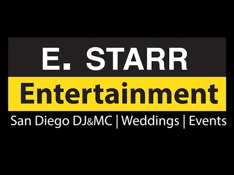E Starr Entertainment welcome | San Diego Wedding Dj