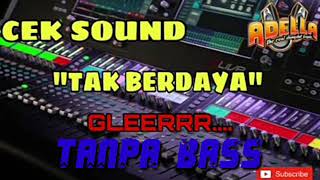 Download lagu tak berdaya tanpa bass cocok buat latihan.. mp3