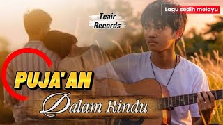 Download lagu PUJAAN DALAM RINDU | 🎵lagu sedih Melayu 2025 - Tcair Records mp3 Download lagu PUJAAN DALAM RINDU | 🎵lagu sedih Melayu 2025 - Tcair Records mp3