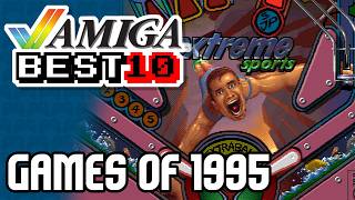 Amiga Best 10 | Games Of 1995 #retrogaming