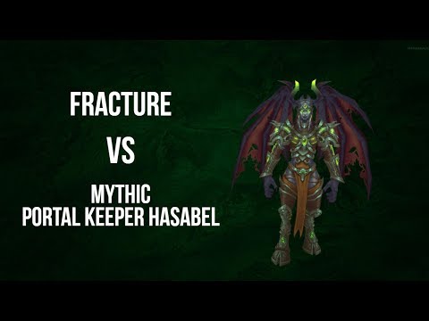 Fracture VS Mythic Portal Keeper Hasabel (Affliction Warlock PoV)