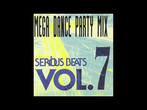 Serious Beats Vol  7 Mega Dance Party Mix (1993)
