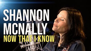 Shannon McNally &quot;Now That I Know&quot;
