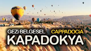 Gitmeden Önce Kesin İzle - Kapadokya Tatil Rehberi - CAPPADOCIA - trip to Türkiy