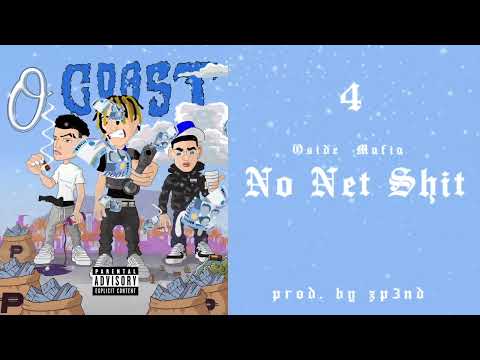 O SIDE MAFIA - NO NET SHIT (O COAST) (Official Audio)
