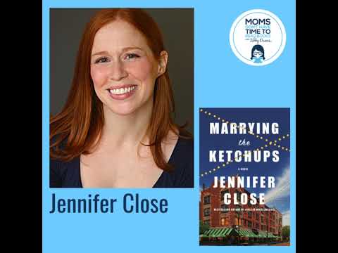 Jennifer Close, MARRYING THE KETCHUPS: A Novel