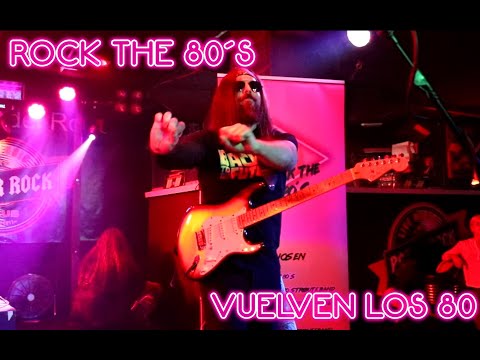 ROCK THE 80´S - VUELVEN LOS 80