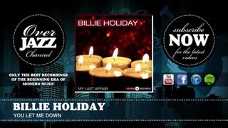 Billie Holiday - You Let Me Down (1935)