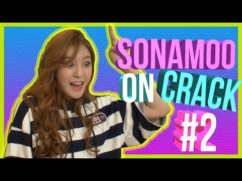 Sonamoo on Crack #2