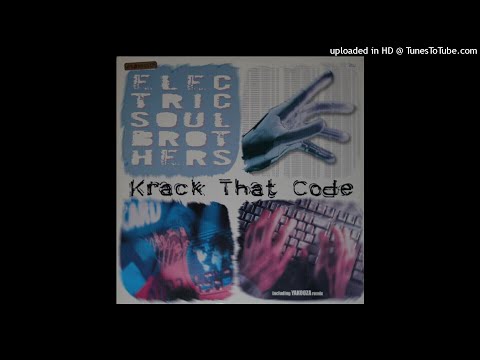Electric Soul Brothers – Krack That Code (Yakooza Remix). 2002
