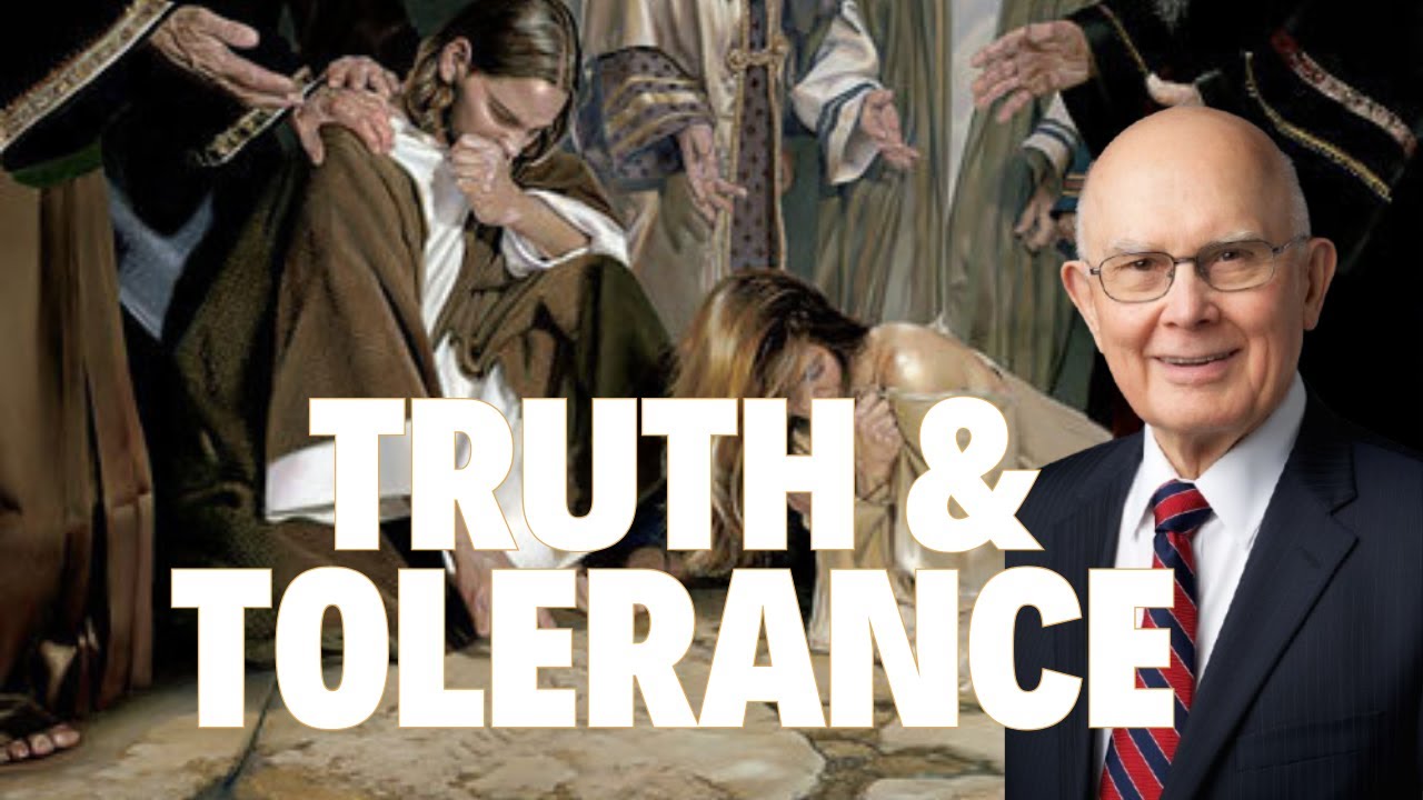 Elder Dallin H. Oaks - Truth and Tolerance