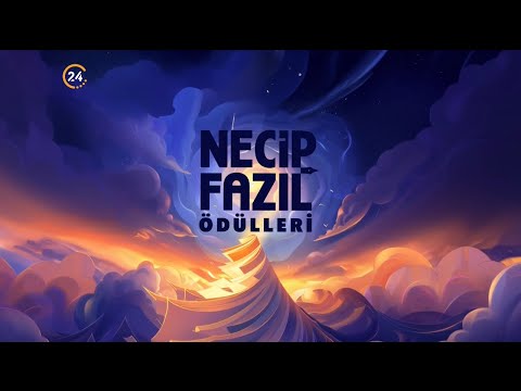 11. Necip Fazıl Ödülleri - “Güneşten Başını Göklere Yükselt” 03 01 2025