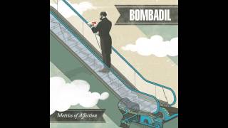 Bombadil- Patience Is Expensive