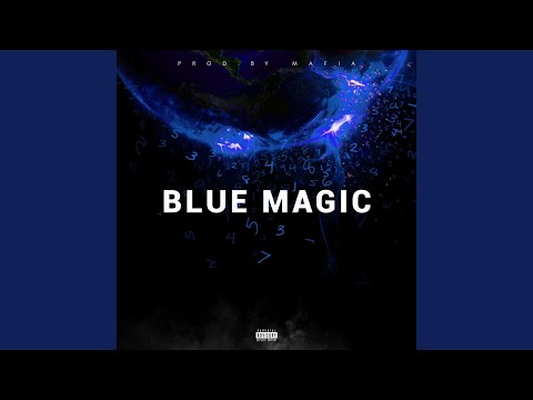 BLUE MAGIC