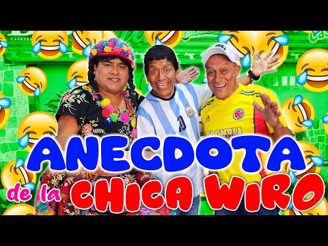 ANECDOTE OF THE GIRL WIRO .. THE CRAZY PILDORITA .. CHOLA CACHUCHA .. AND ROMANITO