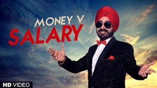Salary (Full Song) Money V | Latest Punjabi Songs 2017 | T-Series Apna Punjab