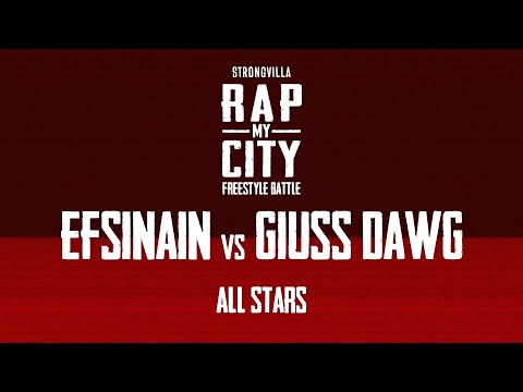 Rap My City ALL STARS - EFSINAIN vs GIUSS DAWG | Contest Freestyle
