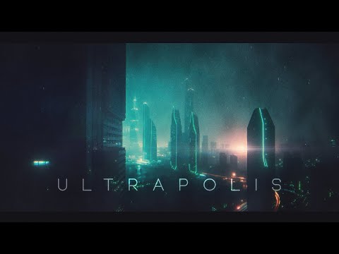 Ultrapolis: Moody Ambient Cyberpunk Music For Focus & Relaxation [Calm Blade Runner Vibe]