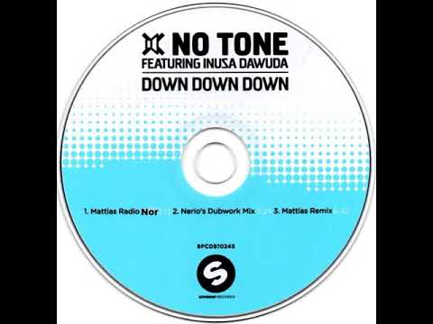 no tone feat inusa dawuda   down down down Radio Nor Edit 1