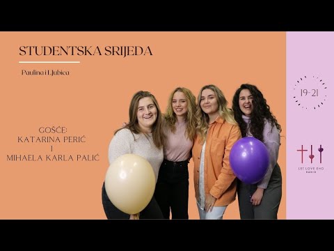 STUDENTSKA SRIJEDA: Mihaela Karla Palić i Katarina Perić