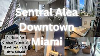 Sentral Alea - Downtown - Miami Review (Perfect for Bayfront Park - Ultra - Cruise Port)