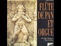 Gheorghe Zamfir - Flute De Pan et Orgue Full Album