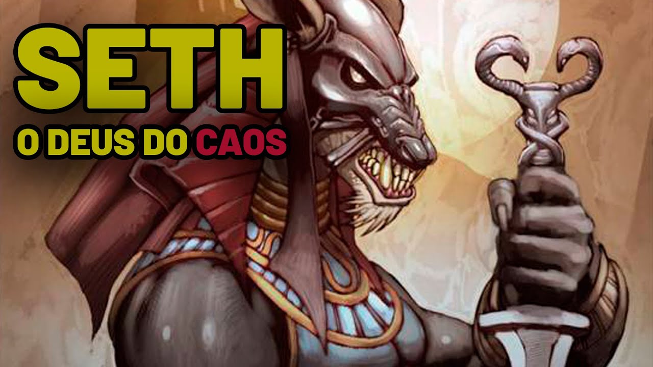 Seth - O deus Caótico - Mitologia Egípcia