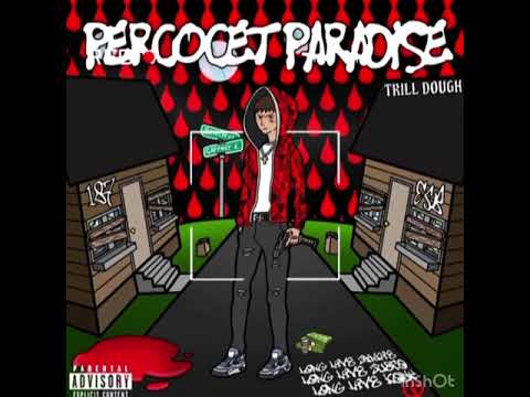 Trill Dough Ft. Kutta Kujo - Opp Anthem