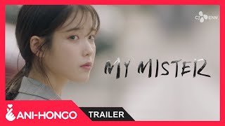 MY MISTER (2018) - TRAILER