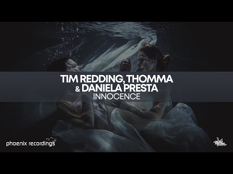 Tim Redding, Thomma & Daniela Presta - Innocence [Official]