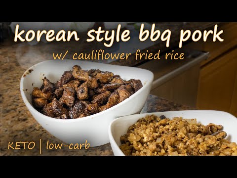 How to make Korean style BBQ pork with cauliflower fried rice | KETO - Low Carb Recipe