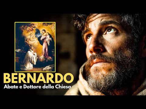 20 agosto -  La Vita MIRACOLOSA di San Bernardo!