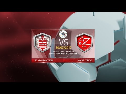 COPPA CARNEVALE FINALE - FC Ignoranteam vs Amatori Zibido