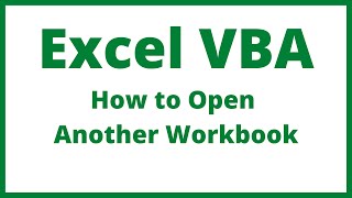 Excel VBA - How To Open Another Workbook