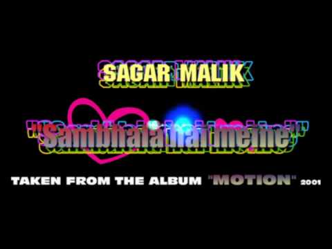 Sambhala Hai Meine -  Sagar Malik
