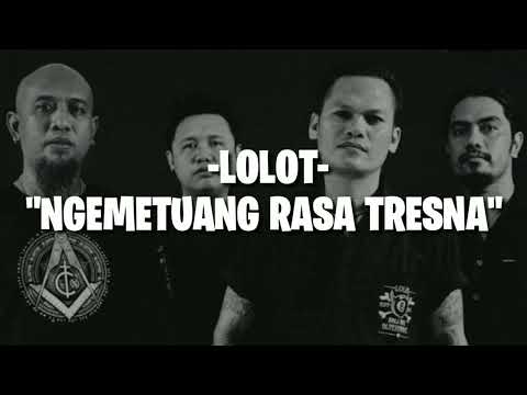 (LIRIK) Lagu NGEMETUANG RASA TRESNA | LOLOT BAND