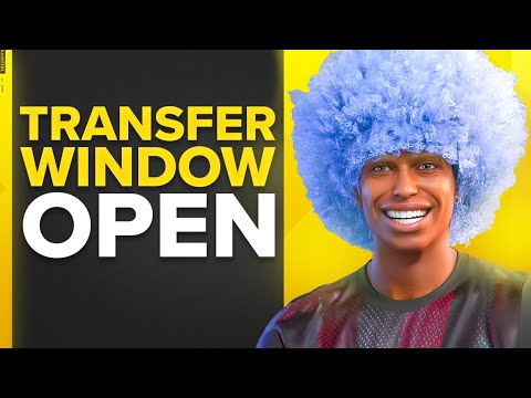 The Transfer Window Is Open!!!