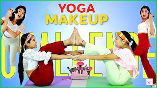 Challenge QUEEN - Makeup Challenge While Doing EXERCISE/YOGA  | DOWNLOAD THIS VIDEO IN MP3, M4A, WEBM, MP4, 3GP ETC