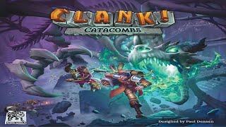 Clank! Catacombs: Discussion