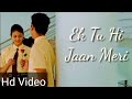 Ek Tu Hi Jaan Meri Tu Hi Pehchan Meri Tere Bina Ek Pal Na Chal Di Saas Meri Gaurav Bhati New Song