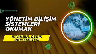 İstanbul Gedik Üniversitesi'nde Yönetim Bilişim Sistemleri Okumak | YB