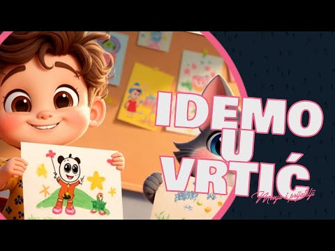 U vrtić idem ja – Da li vi idete u vetić? | Minja i Prijatelji