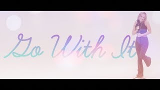 Mary Sarah - Just Go With It [Official Lyric Video]