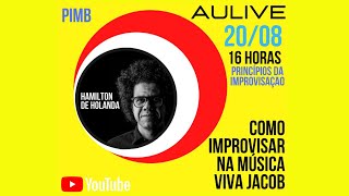 AULIVE | Como improvisar na música &quot;Viva Jacob&quot;