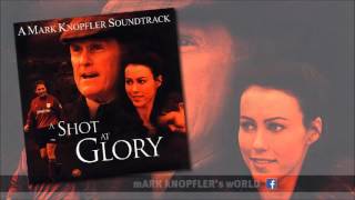 Mark Knopfler - Sons Of Scotland - Quiet Theme