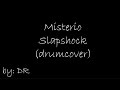 Misterio - Slapshock by DR (DRUMCOVER)