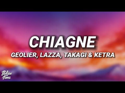 Geolier - CHIAGNE (Testo/Lyrics) ft. Lazza, Takagi & Ketra